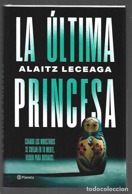 Libros: ULTIMA PRINCESA - LA - LECEAGA, ALAITZ - Foto 1