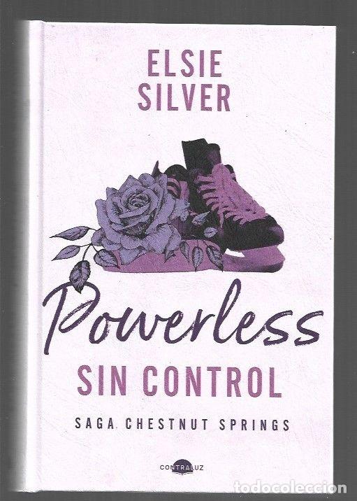Libros: POWERLESS: SIN CONTROL. SAGA CHESTNUT SPRINGS - SILVER, ELSIE - Foto 1