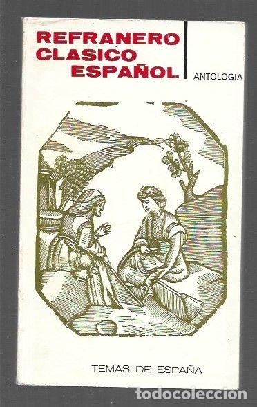 Libros: REFRANERO CLASICO ESPA&Ntilde;OL. ANTOLOGIA - VARIOS - Foto 1