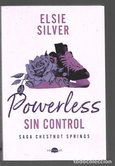 Libros: POWERLESS: SIN CONTROL. SAGA CHESTNUT SPRINGS - SILVER, ELSIE - Foto 1