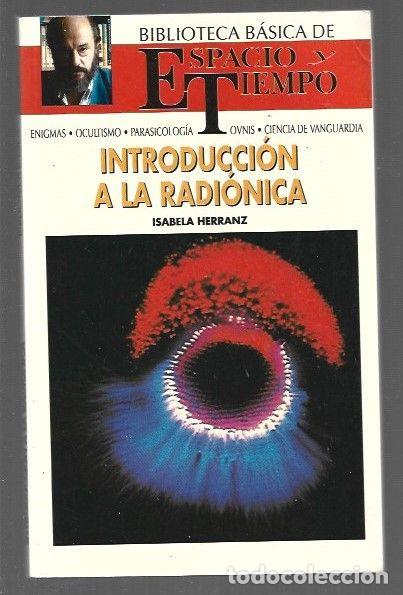 Libros: INTRODUCCION A LA RADIONICA - HERRANZ, ISABELA - Foto 1