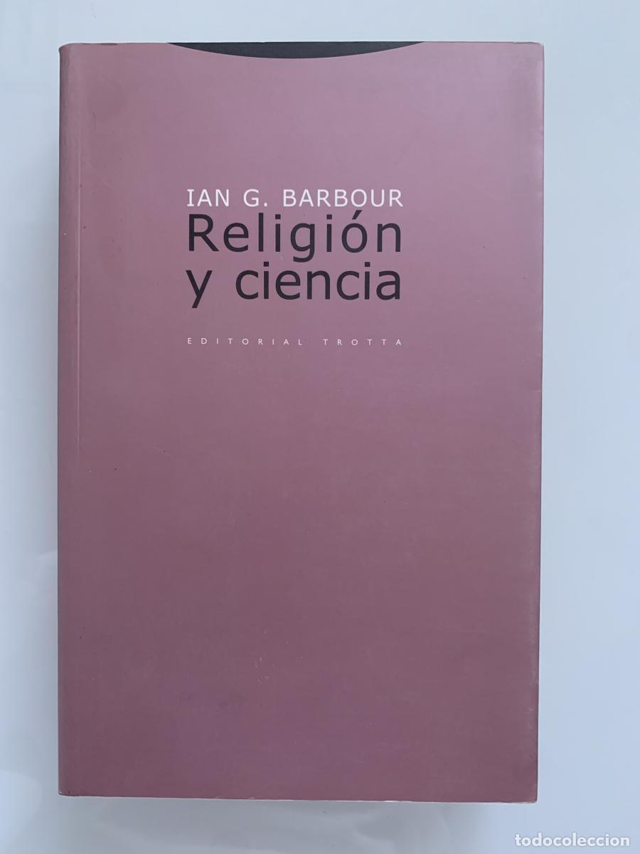 Libros: RELIGI&Oacute;N Y CIENCIA - Ian G. Barbour - Foto 1