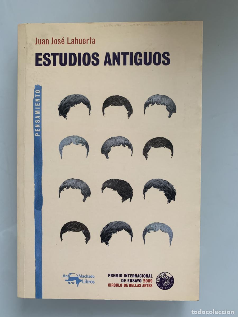 Libros: ESTUDIOS ANTIGUOS - Juan Jos&eacute; Lahuerta - Foto 1