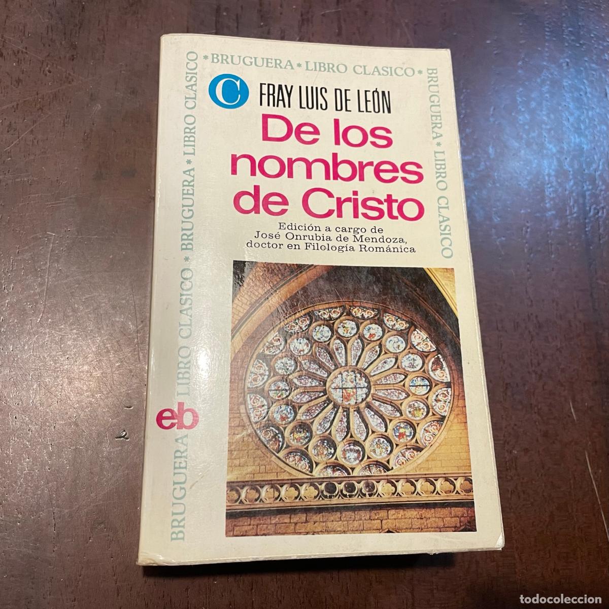Libros: De los nombres de Cristo - Fray Lu&iacute;s de Le&oacute;n - Foto 1