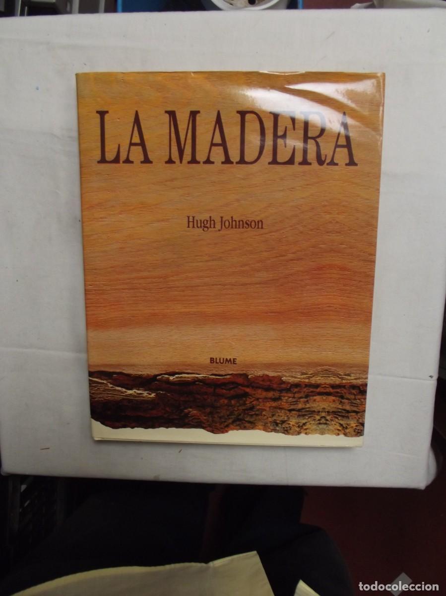 Libros: LA MADERA POR HUGH JOHNSON - Foto 1
