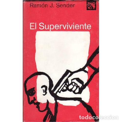 Libros: EL SUPERVIVIENTE - RAMON J. SENDER - Foto 1