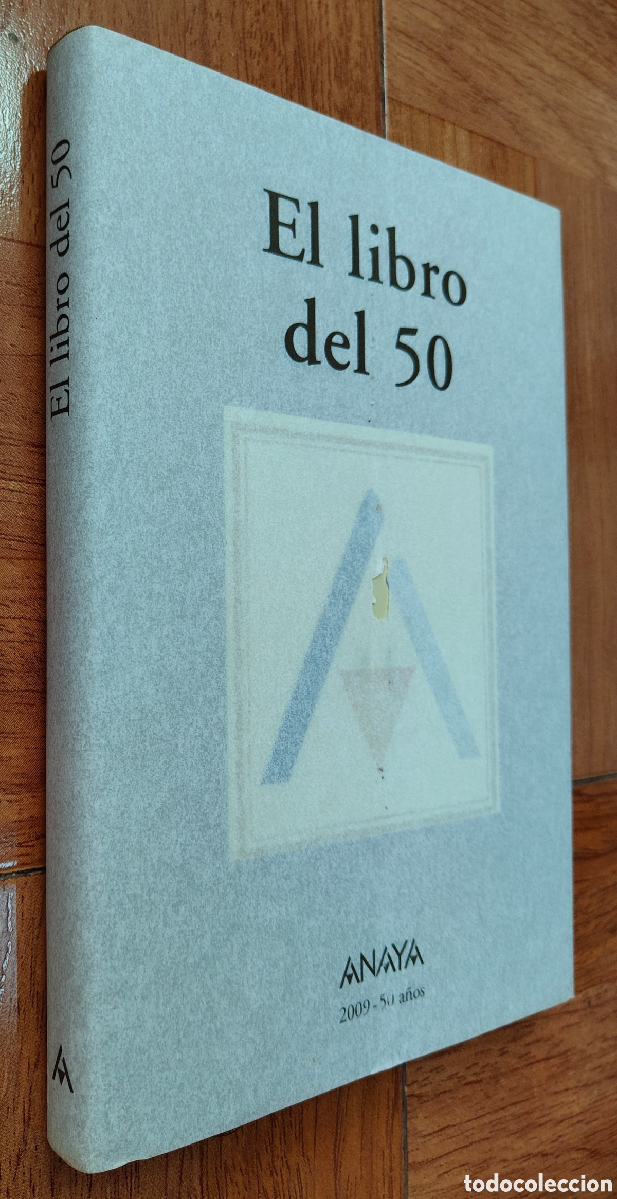 Libros: El Libro del 50 � Anaya 50 a&ntilde;os - VV. AA. - Foto 2