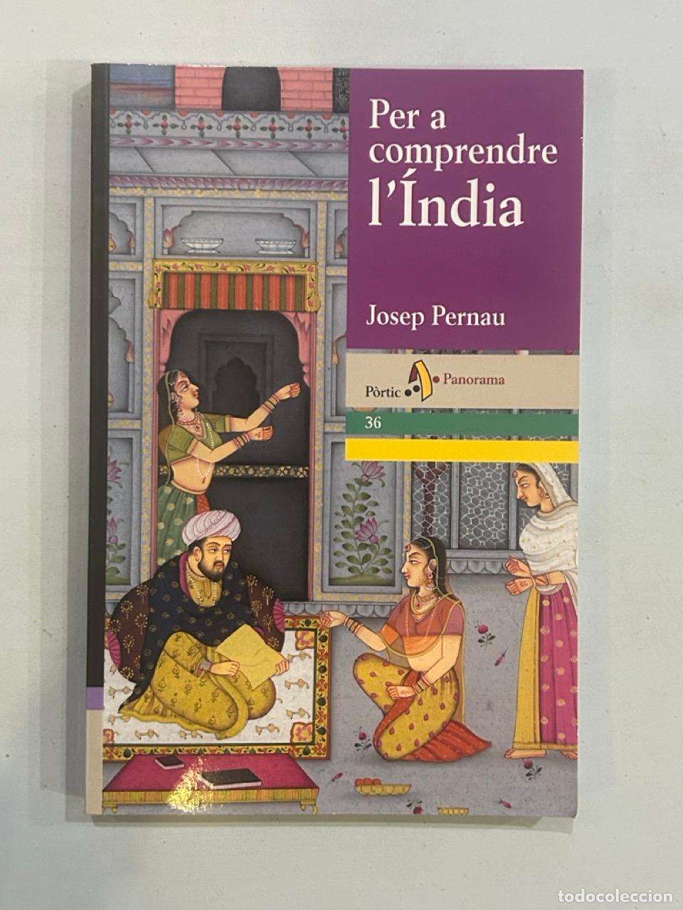 Libros: Josep Pernau - Per a comprendre l&Iacute;ndia - Foto 1