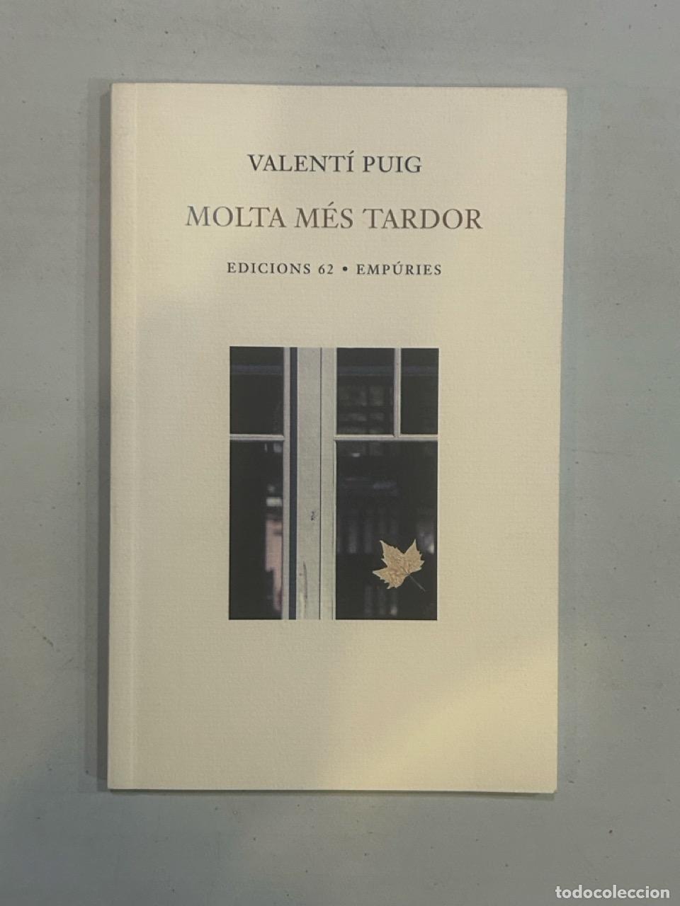 Libros: Valent&iacute; Puig - Molta m&eacute;s tardor - Foto 1