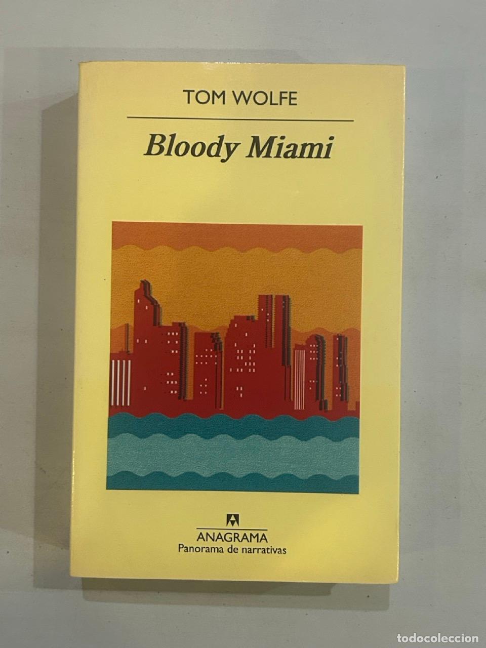 Libros: Tom Wolfe - Bloody Miami - Foto 1