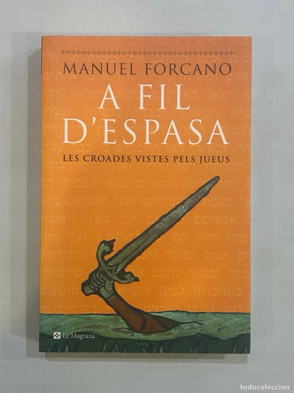 Libros: Manuel Forcano - A fil despasa - Foto 1