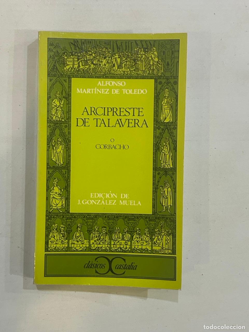 Libros: Alfonso Mart&iacute;nez de Toledo - Arcipreste de Talavera - Foto 1