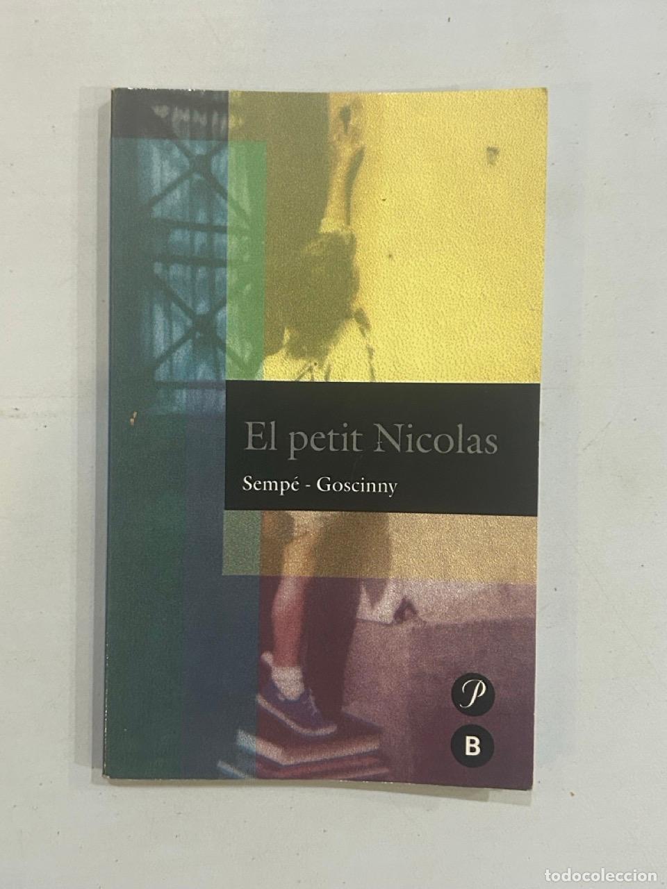 Libros: Semp&eacute; Goscinny - El petit Nicolas - Foto 1