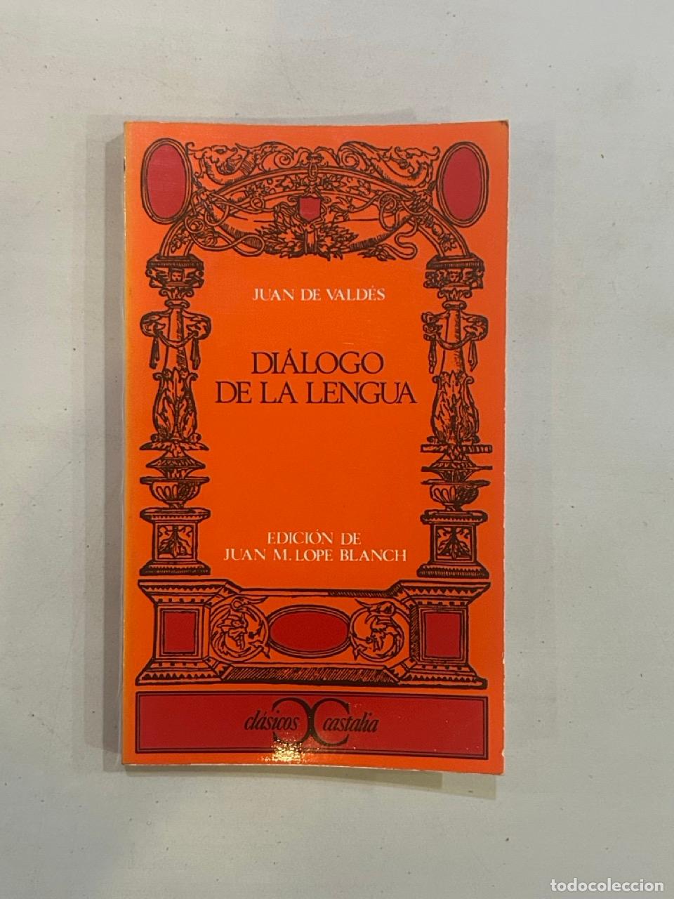 Libros: Juan de Vald&eacute;s - Di&aacute;logo de la lengua - Foto 1