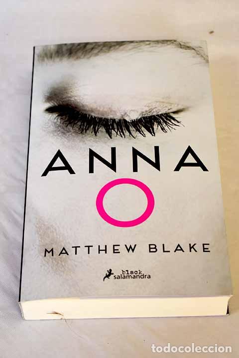 Libros: Anna O: Blake, Matthew.- Blake, Matthew - Foto 1