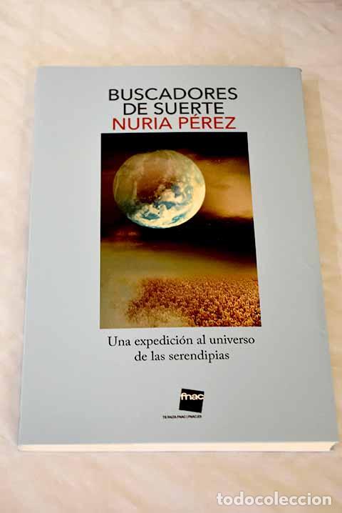 Libros: Buscadores de suerte.- Perez, Nuria - Foto 1