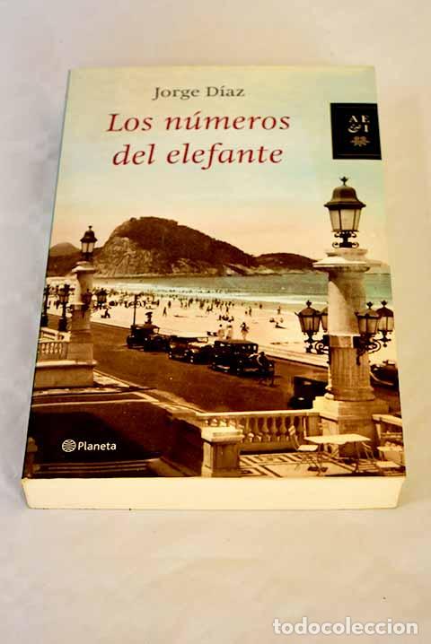 Libros: Los n&uacute;meros del elefante.- D&iacute;az, Jorge - Foto 1