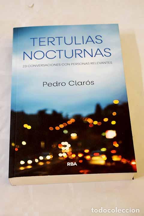 books: Tertulias nocturnas: Claros, Pedro.- Claros, Pedro