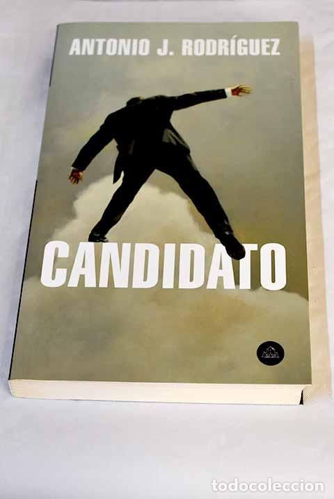Libros: Candidato: Rodr&iacute;guez, Antonio J..- Rodr&iacute;guez, Antonio J. - Foto 1