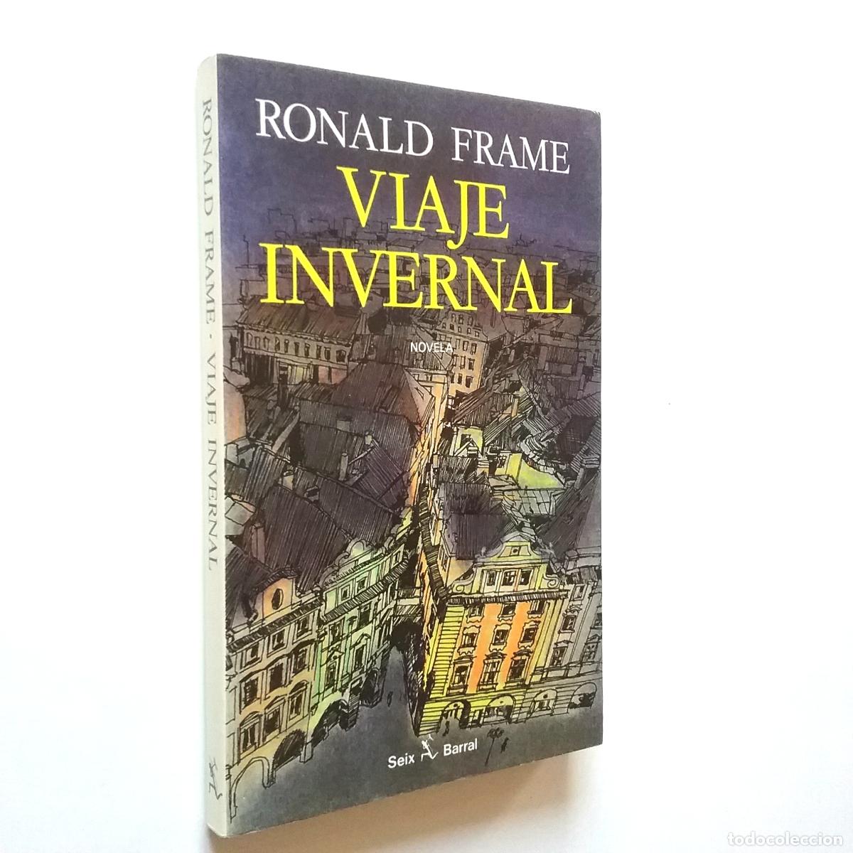 Libros: Ronald Frame - Viaje invernal - Foto 1