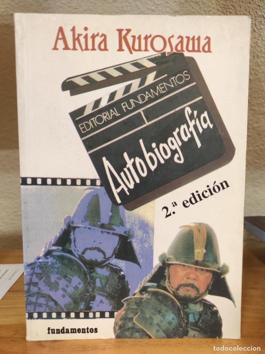 Libros: AUTOBIOGRAF&Iacute;A. - KUROSAWA, AKIRA.