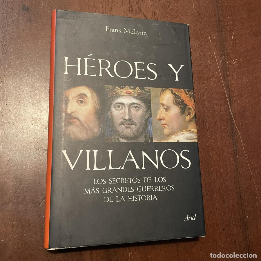 Libros: H&eacute;roes y villanos - Frank McLynn - Foto 1