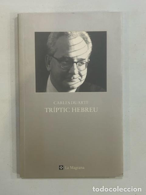 Libros: Carles Duarte - Tr&iacute;ptic hebreu - Foto 1