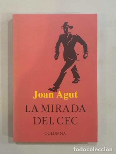 Libros: Joan Agut - La mirada del cec - Foto 1
