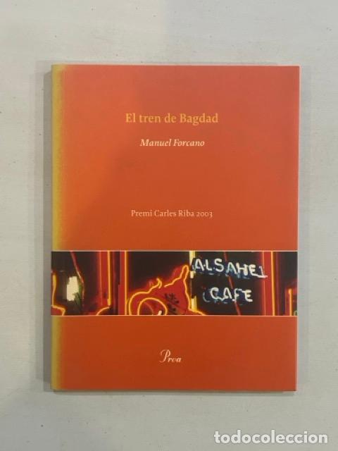 Libros: Manuel Forcano - El tren de Bagdad - Foto 1