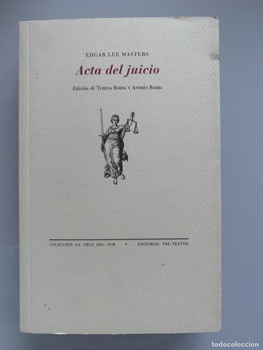 Libros: ACTA DEL JUICIO - Edgar Lee Masters - Foto 1