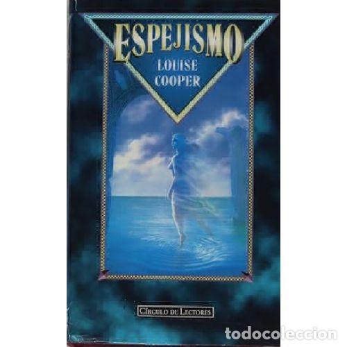 Libros: ESPEJISMO - LOUISE COOPER - Foto 1