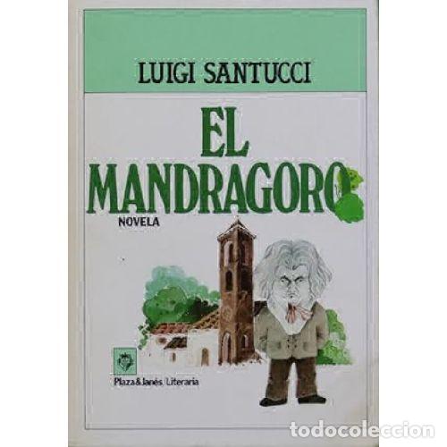 Libros: EL MANDRAGORO - LUIGI SANTUCCI - Foto 1