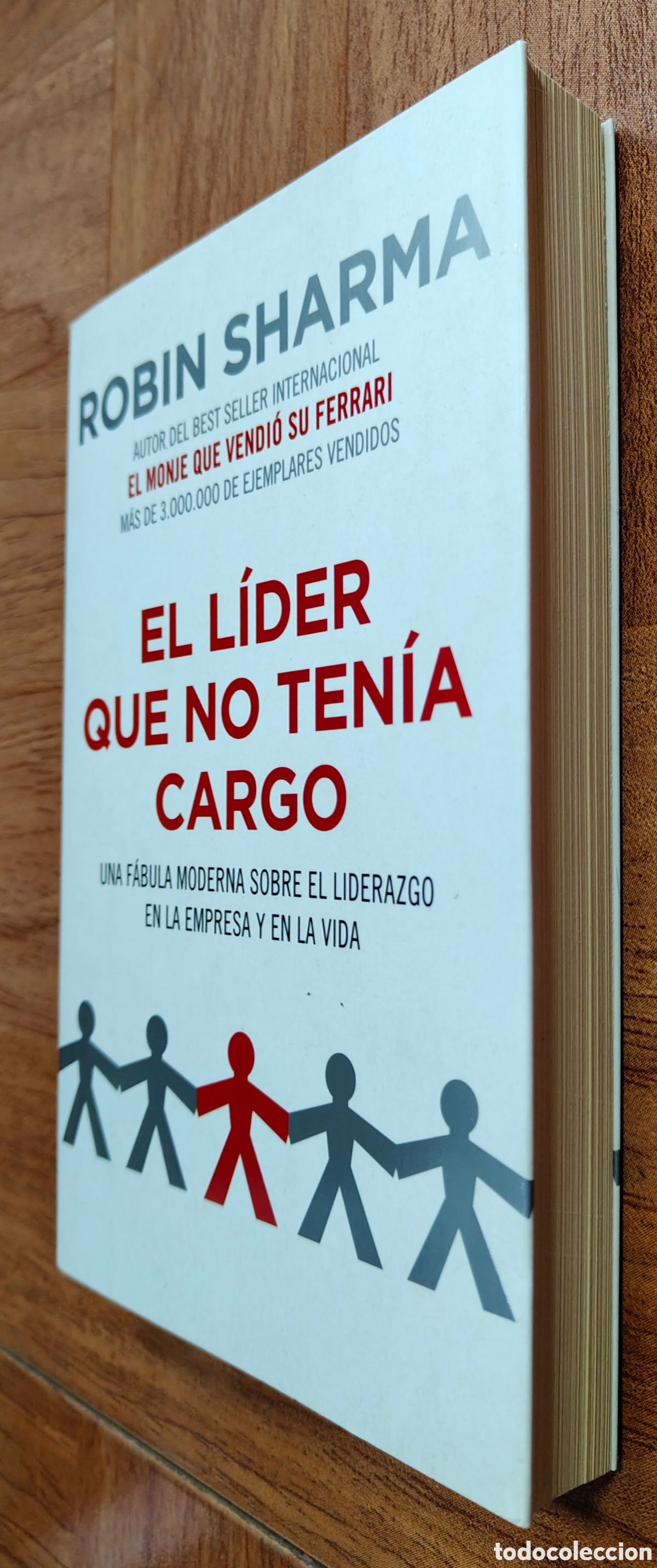 Libros: El L&iacute;der que no ten&iacute;a cargo - Robin Sharma - Foto 2