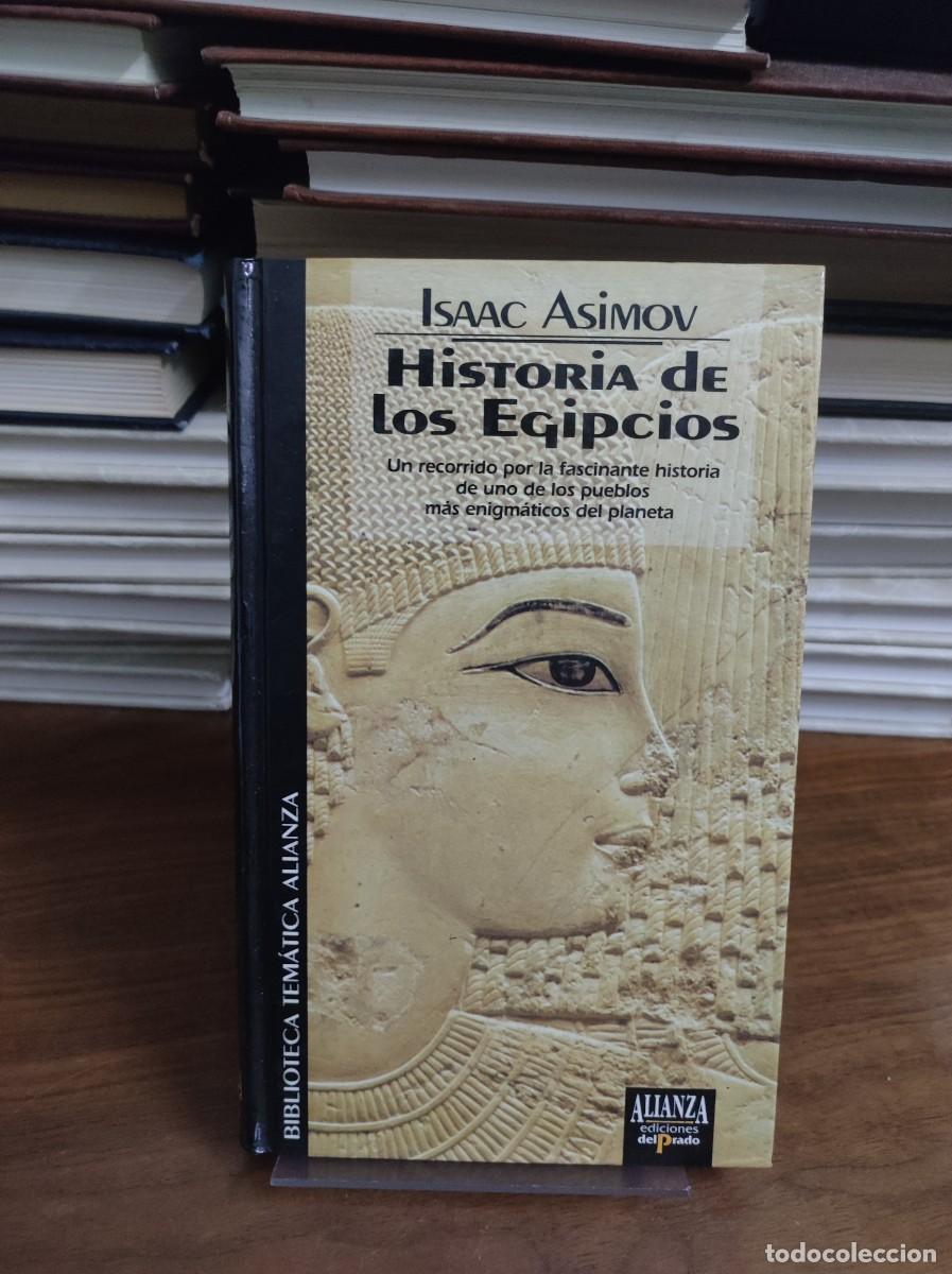 Libros: HISTORIA DE LOS EGIPCIOS ISAAC ASIMOV - Foto 1