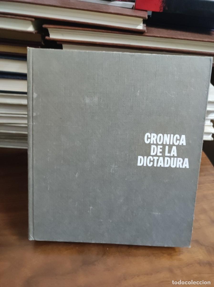 Libros: CRONICA DE LA DICTADURA .--RUBIO CABEZA Manuel - Foto 1