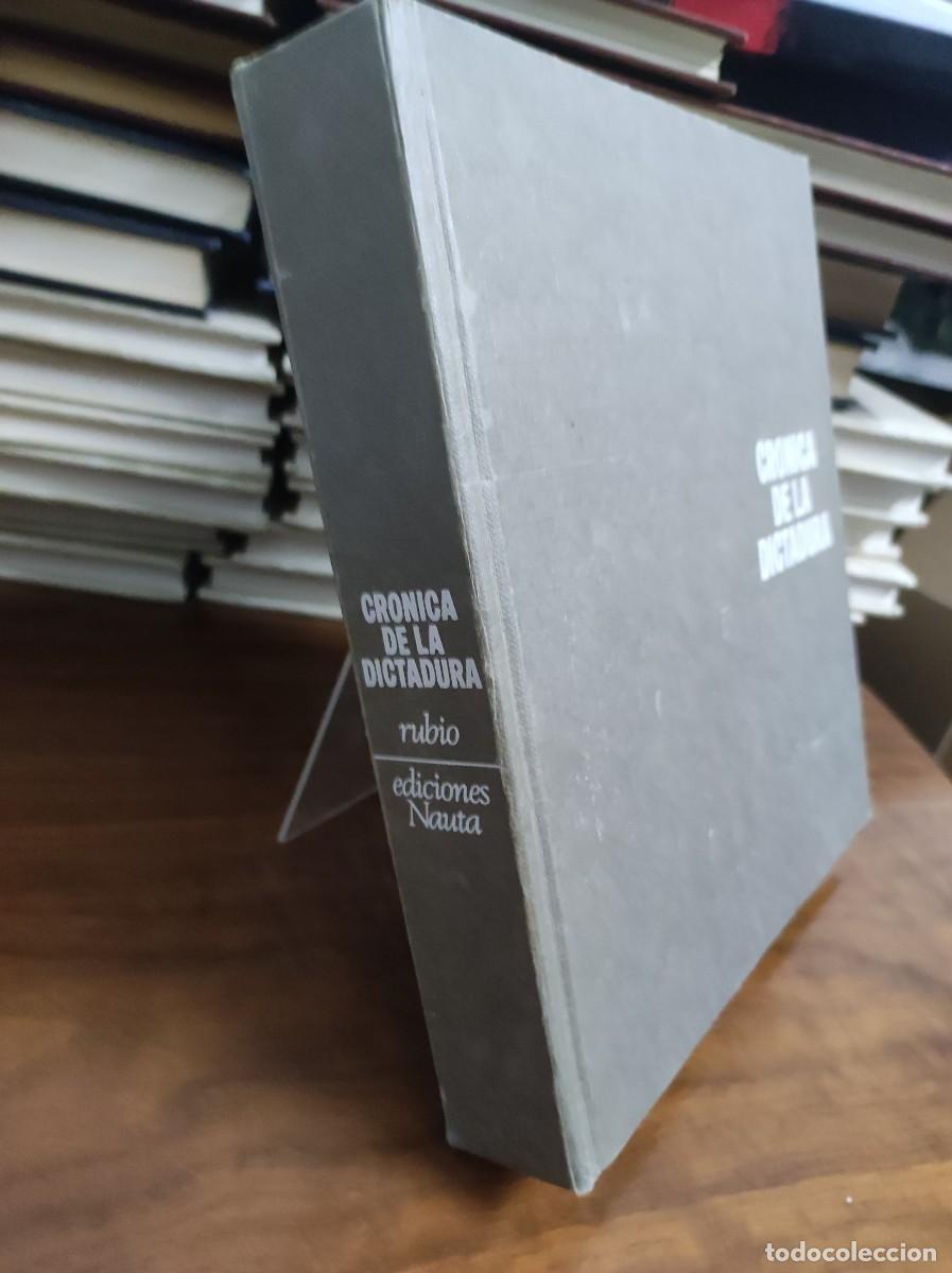 Libros: CRONICA DE LA DICTADURA .--RUBIO CABEZA Manuel - Foto 2