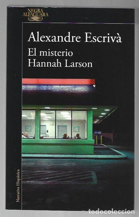Libros: MISTERIO HANNAH LARSON - EL - ESCRIVA, ALEXANDRE - Foto 1