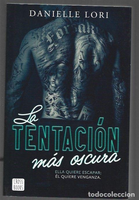 Libros: TENTACION MAS OSCURA - LA - LORI, DANIELLE - Foto 1