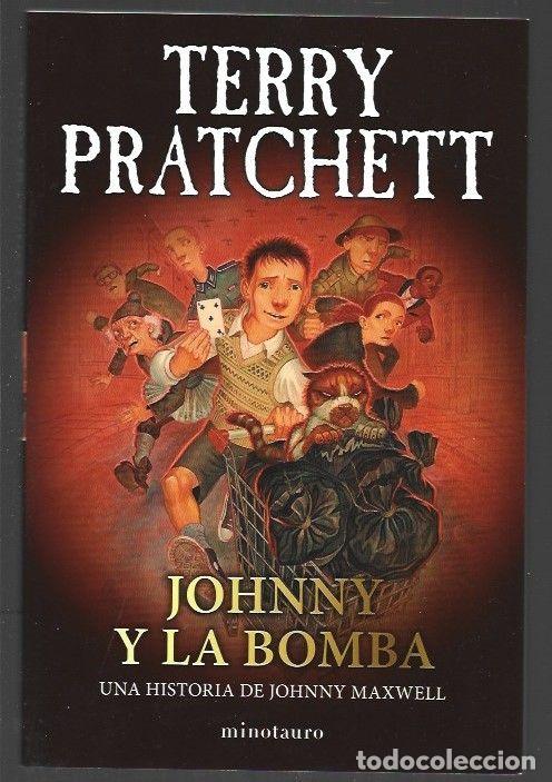 Libros: JOHNNY Y LA BOMBA. UNA HISTORIA DE JOHNNY MAXWELL - PRATCHETT, TERRY - Foto 1