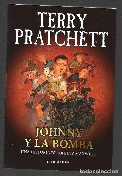 Libros: JOHNNY Y LA BOMBA. UNA HISTORIA DE JOHNNY MAXWELL - PRATCHETT, TERRY - Foto 1