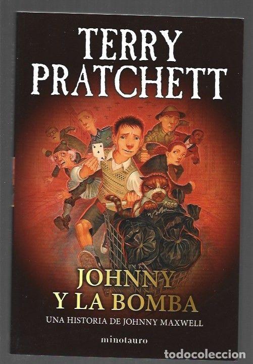 Libros: JOHNNY Y LA BOMBA. UNA HISTORIA DE JOHNNY MAXWELL - PRATCHETT, TERRY - Foto 1