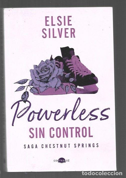 Libros: POWERLESS: SIN CONTROL. SAGA CHESTNUT SPRINGS - SILVER, ELSIE - Foto 1