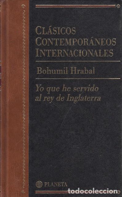 Libros: YO QUE HE SERVIDO AL REY DE INGLATERRA - HRABAL, BOHUMIL - Foto 1