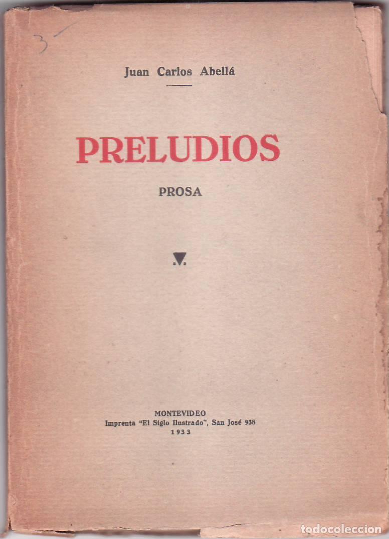Libros: ABELLA, Juan Carlos.- - Preludios. - Foto 1