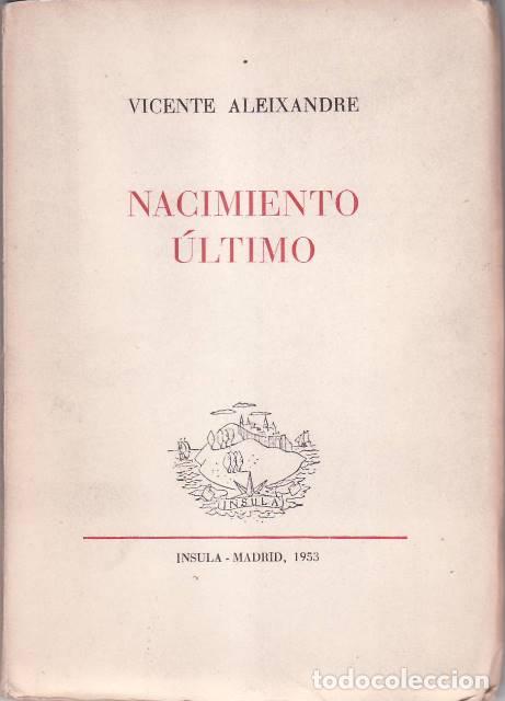Libros: ALEIXANDRE, Vicente.- - Nacimiento &uacute;ltimo. - Foto 1