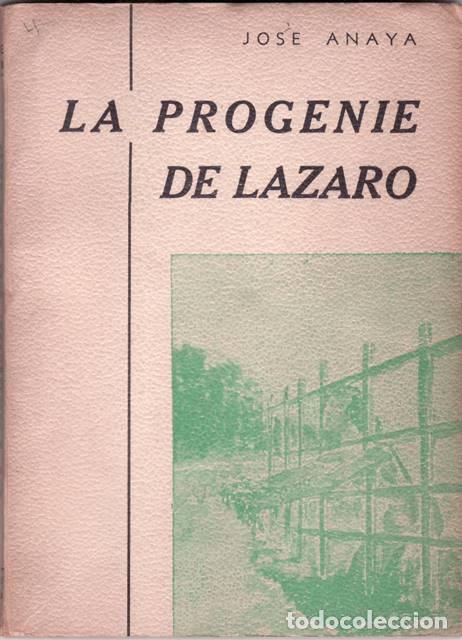 Libros: ANAYA, Jos&eacute;.- - La progenie de L&aacute;zaro. - Foto 1
