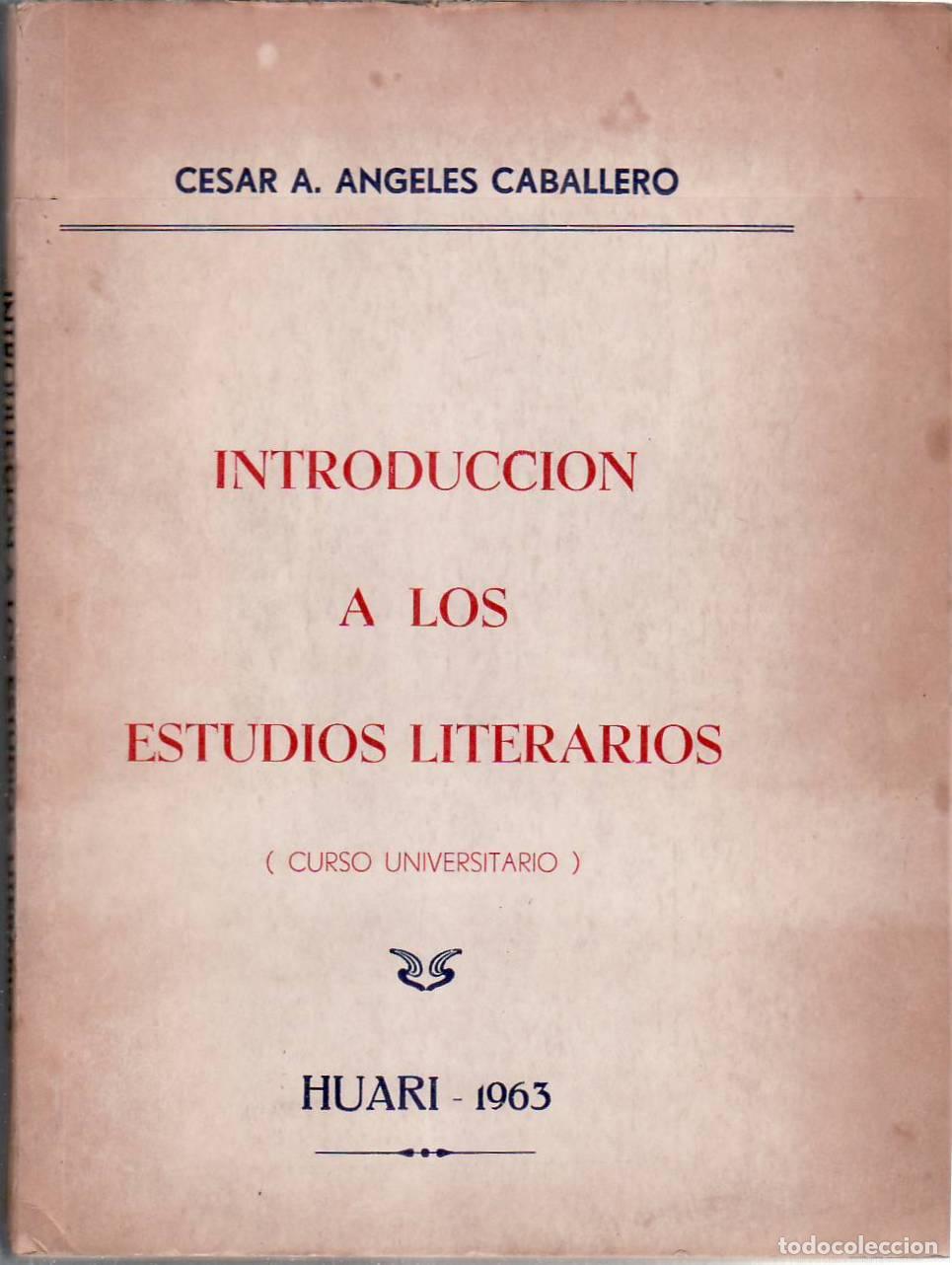 Libros: ANGELES CABALLERO, C&eacute;sar A.- - Introducci&oacute;n a los estudios literarios. - Foto 1