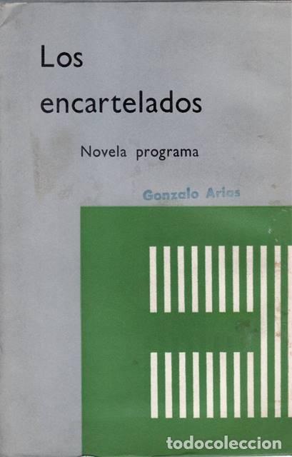 Libros: ARIAS, Gonzalo.- - Los encartelados. Novela programa. - Foto 1