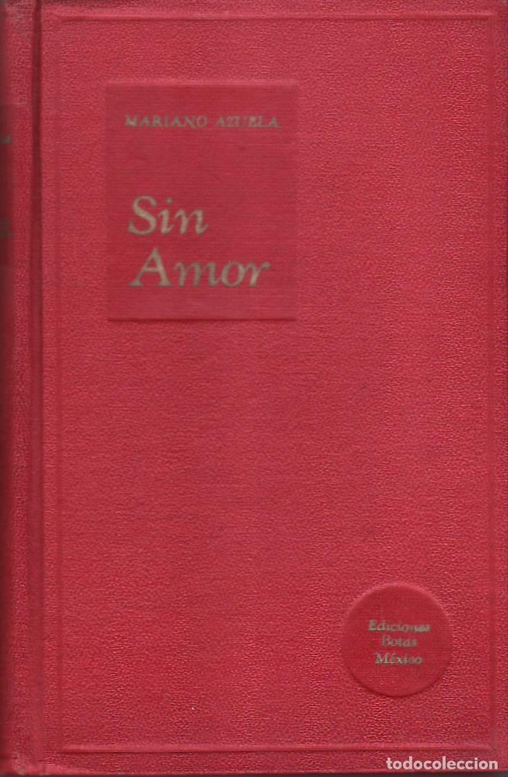 Libros: AZUELA, Mariano.- - Sin amor. Novela. - Foto 1