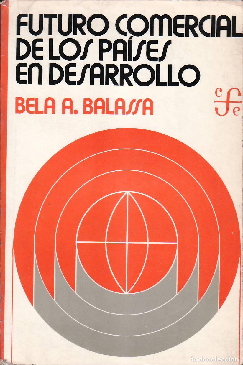 Libri di seconda mano: BALASSA, Bela A.- - Futuro comercial de los pa&iacute;ses en desarrollo.